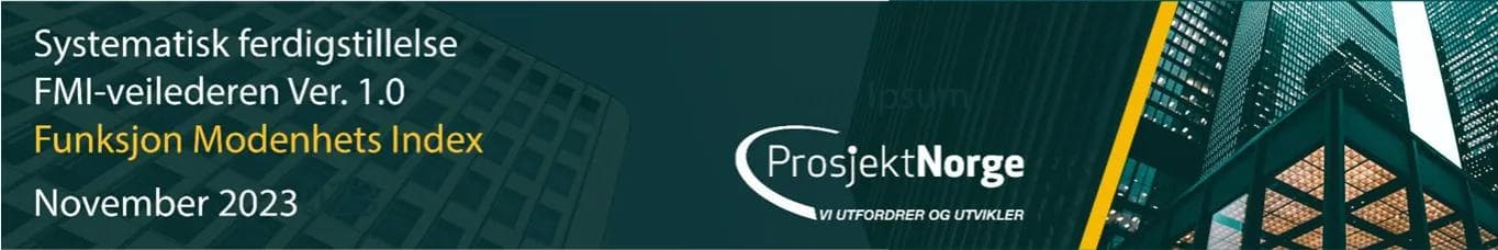 Systematisk ferdigstillelse – Veileder Funksjons Modenhets Index (FMI)